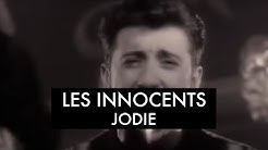 Les Innocents  - Jodie (Clip officiel)