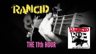 Rancid - The 11th Hour Guitar Cover