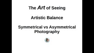 Symmetry vs Asymmetry Photography