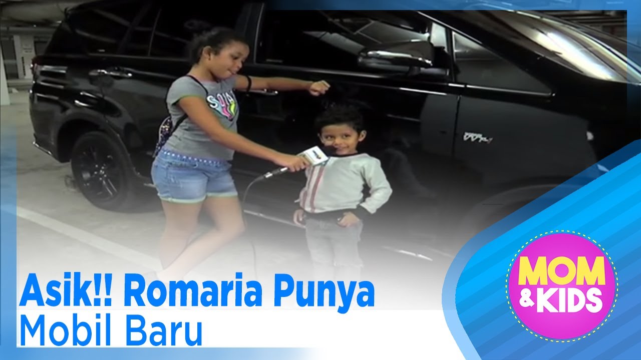 Asik!! Romaria Punya Mobil Baru - MOM & KIDS EPS 107 ( 2/3 )