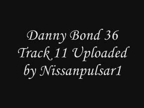 Danny Bond 36 Track 11