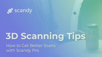 How to Get Better Scans with Scandy Pro | Scandy Pro Tip