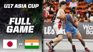 Japan v India | Men FINAL | Full Game | FIBA 3x3 U17 Asia Cup 2022