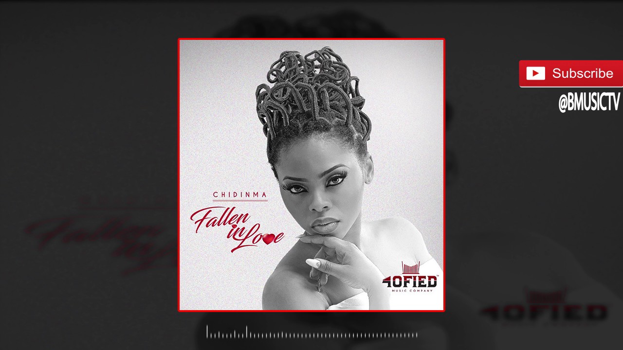 Chidinma Fallen In Love (OFFICIAL AUDIO 2016) YouTube