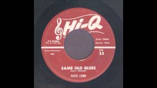 Patti Lynn - Same Old Blues - Rockabilly 45