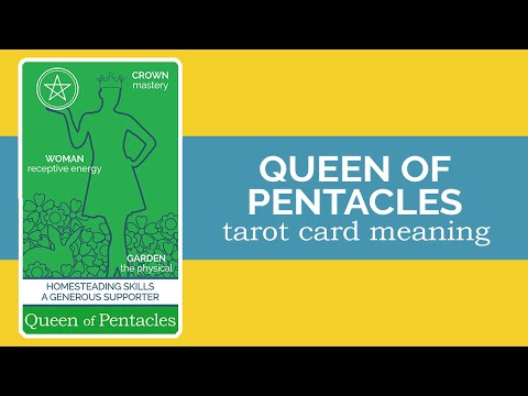 Wideo: „Królowa Pentakli” (Tarot) i znaczenie karty w miłości, praca