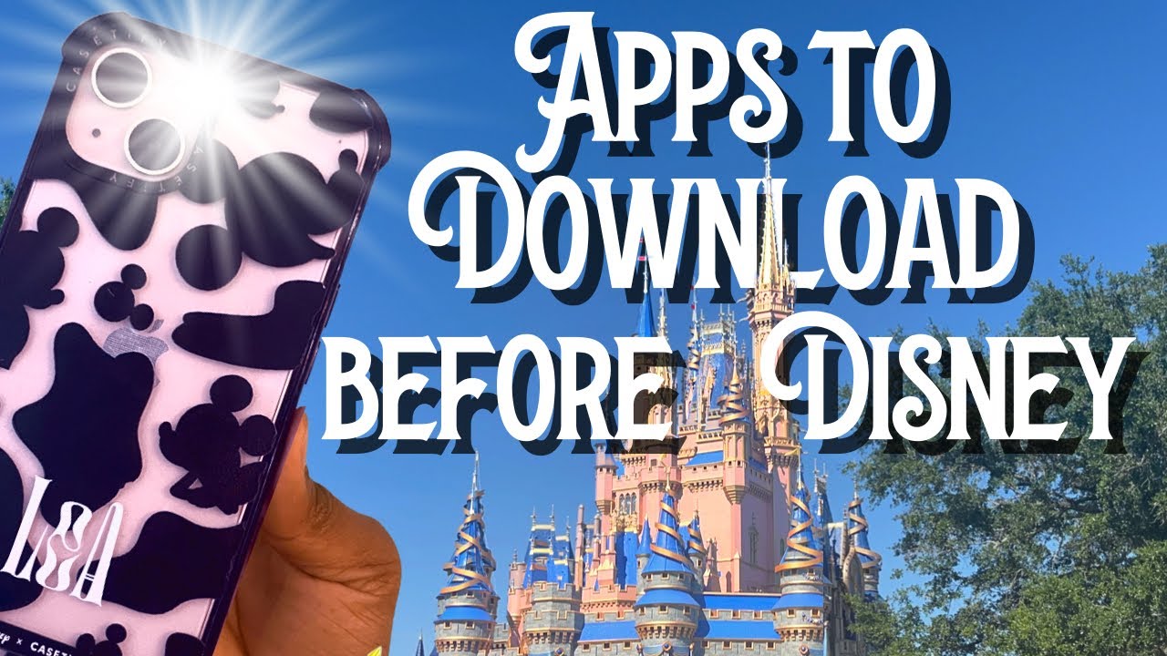 Best Phone Apps for Your DISNEY Vacation! // The Disney Game Plan ep. 3