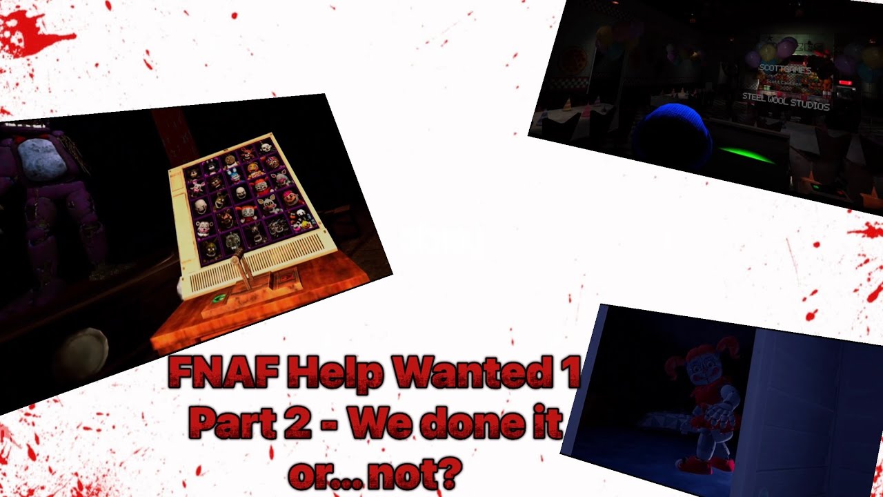 FNAF Help Wanted 1 Part 2 - We done it! Or not… - YouTube