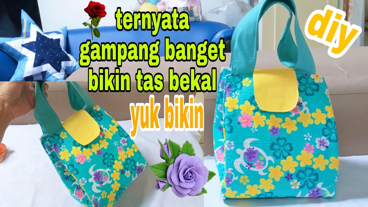 Diy Membuat Tas Bekal Lunch Bag Tote Bag Sangat Mudah Super Easy Youtube Tas Pola Tas Kain