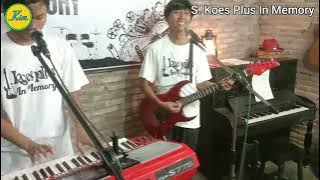 Koes Plus In Memory: Ela Elo (Live Cover)
