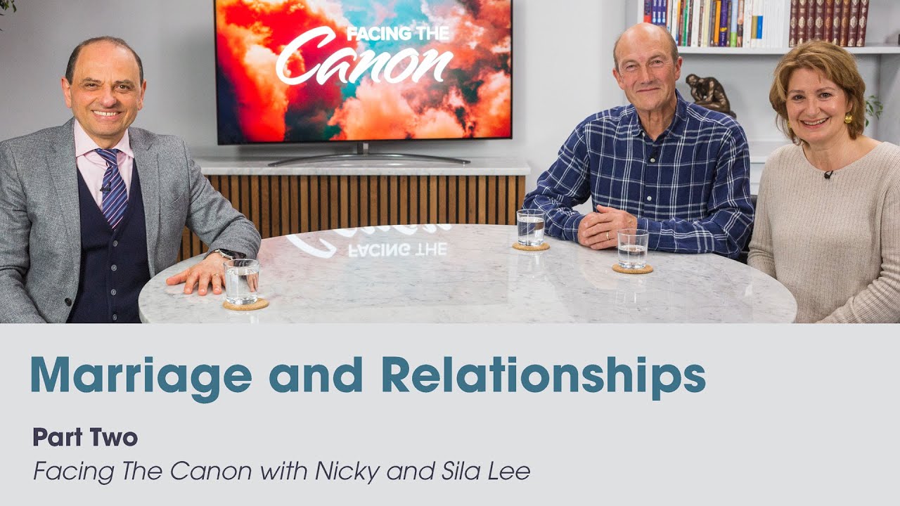 Marriage and Relationships: Facing the Canon with Nicky and Sila Lee (Part Two)