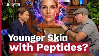 Younger Skin with Peptides? | Lifespan with Dr. David Sinclair - S2, Ep. 11