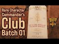Rare Character Presents | Commander's Club Batch 01