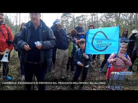 'CAMINOVIA': PASSEGGIATA DI PROTESTA SUL TRACCIATO DELL'OPERA | 04/04/2022