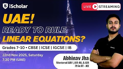 Linear Equations Masterclass by Star Faculty - Abhinav Jha | UAE Live Exclusive
