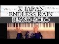 X JAPAN-ENDLESS RAIN-pianoピアノソロ楽譜作って弾いてみました/エックスジャパン・エンドレスレインYOSHIKI ENDLESS RAIN  piano sheet music