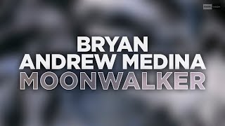 Bryan Andrew Medina - Moonwalker (Official Audio) #electronicmusic