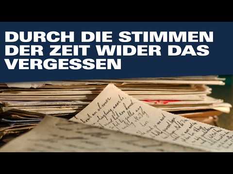 Durch die Stimmen der Zeit wider das Vergessen