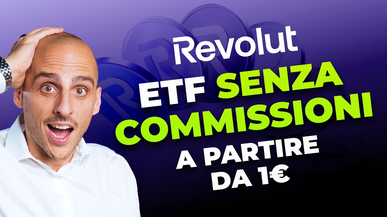 Revolut lancia gli ETF a zero commissioni: cosa significa per gli investitori?