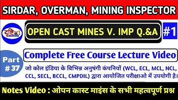 Open Cast Mines पर आधारित सभी महत्वपूर्ण प्रश्न | Important Questions from Open Cast Mines #opencast