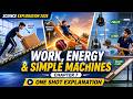 Work, Energy and Simple Machines | Class 9 Science Chapter 7 Full Explanation| Exploration Book 2026