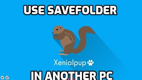 How to use a savefolder in another puppy PC.