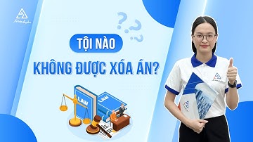 Án tích là gì? Các tội không được xóa án tích - Quy định điều kiện được xóa án tích | Kế toán Anpha
