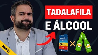 POSSO BEBER E TOMAR TADALAFILA? DESCUBRA AGORA! | DR. MATHEUS AMARAL  UROLOGISTA