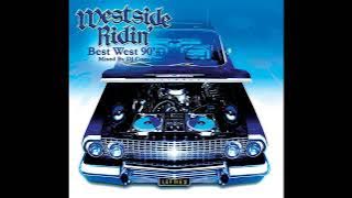 【Disc 1】WESTSIDE RIDIN` -BEST WEST 90`S REMIX- DJ COUZ