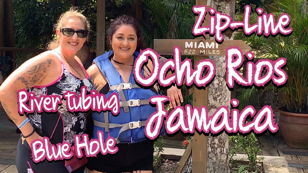 Ocho Ríos JamaicaZiplineRiver TubingBlue HoleBirthday excursión 🎂
