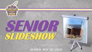 Class of 2026 Senior Slide Show