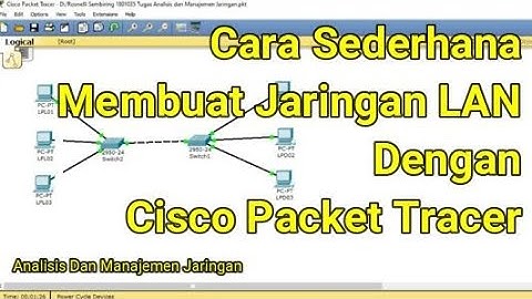 Cara Membuat Jaringan LAN dengan Cisco Packet Tracer