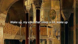 Uyan Ey Gözlerim (English) - Read The Description Please 🌹