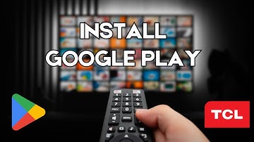Google Play installeren op TCL Smart TV (beste methode)