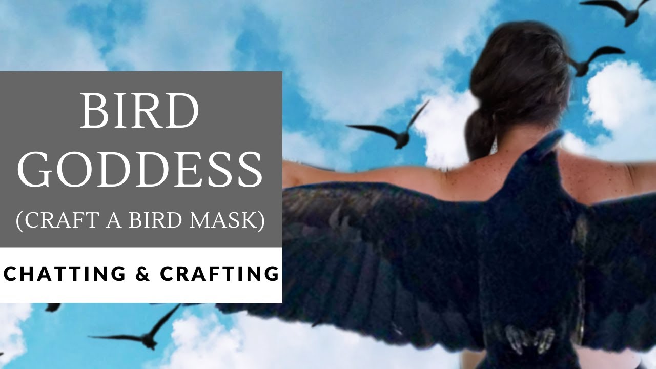 Bird Goddess Musings and Craft