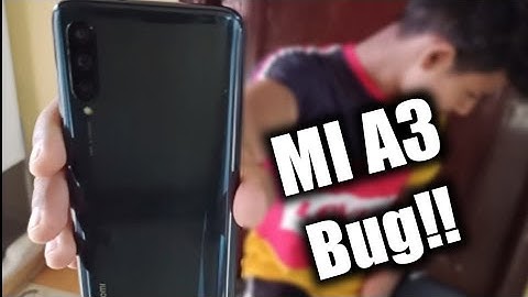 Mi A3 Android 10 update has too much Bugs ! Don