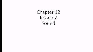 Grade 3 science Chapter 12 lesson 2 sound