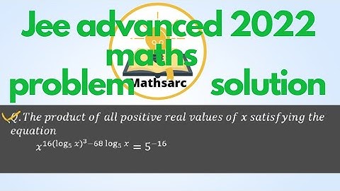 jee advanced 2022 paper maths solution.