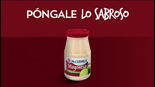 Mayonesa McCORMICK 'Póngale lo sabroso' (2020)