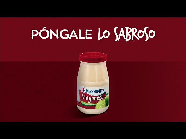 Mayonesa McCORMICK 'Póngale lo sabroso' (2020) 