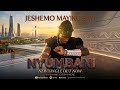 JESHEMO MAYIKU SAYI NYUMBANI 2026 BY BHUYA MEDIA 