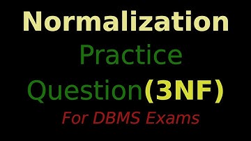 Normalization Practice Question up to 3NF for DBMS Exams