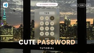 Cute Password Tutorial Video with HTML, CSS, and JavaScript | Visual Studio Code