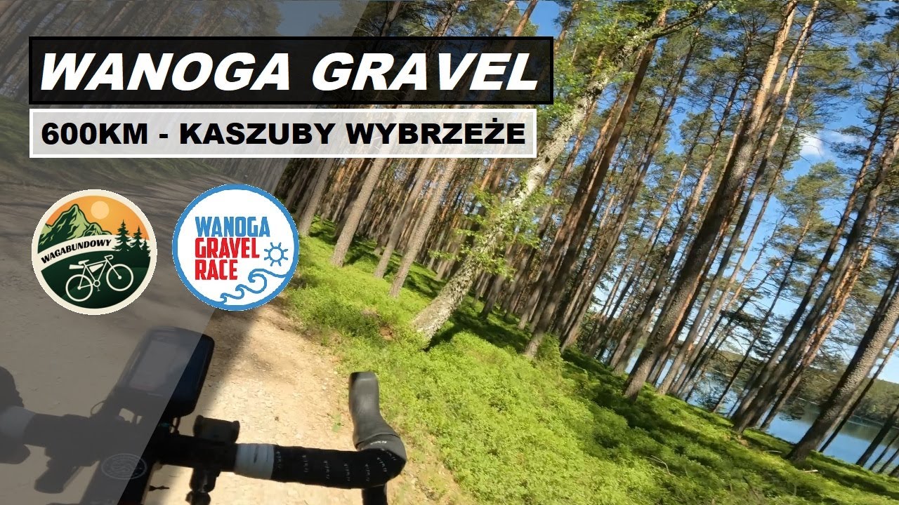 Wanoga Gravel '23. 600km szutrowego złota - Relacja z zawodów.