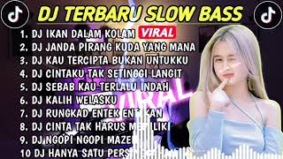 DJ TIKTOK TERBARU 2023 - DJ IKAN DALAM KOLAM - TERLALU | KUDA YANG MANA PANTUN JANDA REMIX