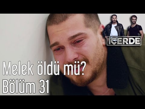 İçerde 31. Bölüm - Melek Öldü mü?