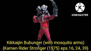 all Kamen Rider Stronger monsters/ villains