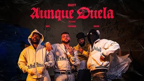 Reality, KG970, Yung Sarria & Kidd Keo - Aunque Duela Remix [1 HORA]