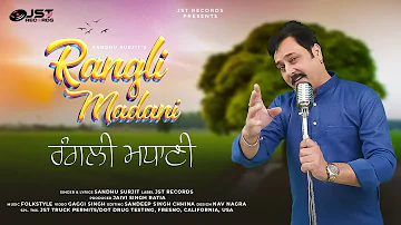 Rangli Madani | Sandhu Surjit | Jaivi Singh | JST Records | New Punjabi Song 2024