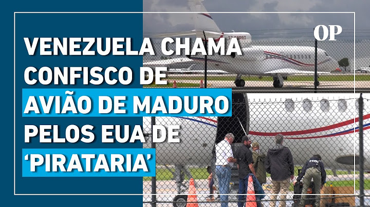 Governo da Venezuela chama de “pirataria” confisco de avião de Nicolás Maduro pelos EUA
